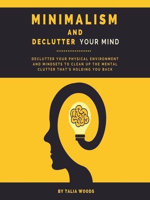 cover image of Minimalism and Declutter Your Mind